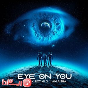  آهنگ Eye on you از تهی
