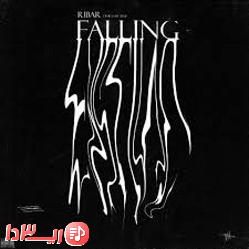 آهنگ Falling از امیر ریبار