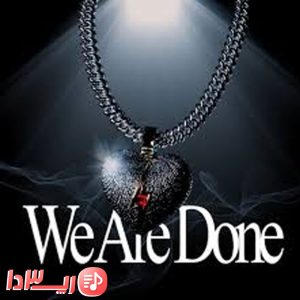 آهنگ We Are Done از امیر ریبار
